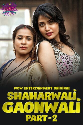 assets/img/movie/Shaharwali-Gaonwali-Part-2-2023-Wow-Ep4-Hindi.jpg